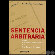 SENTENCIA ARBITRARIA - Autores: DANIEL MENDONCA y JOSEFINA SAPENA - Año 2010
